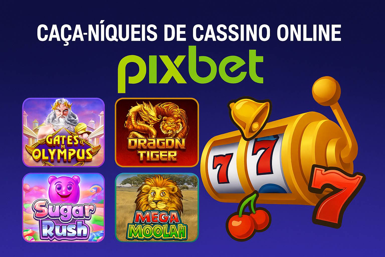 Jogos de Slot no Casino Online PIXBET